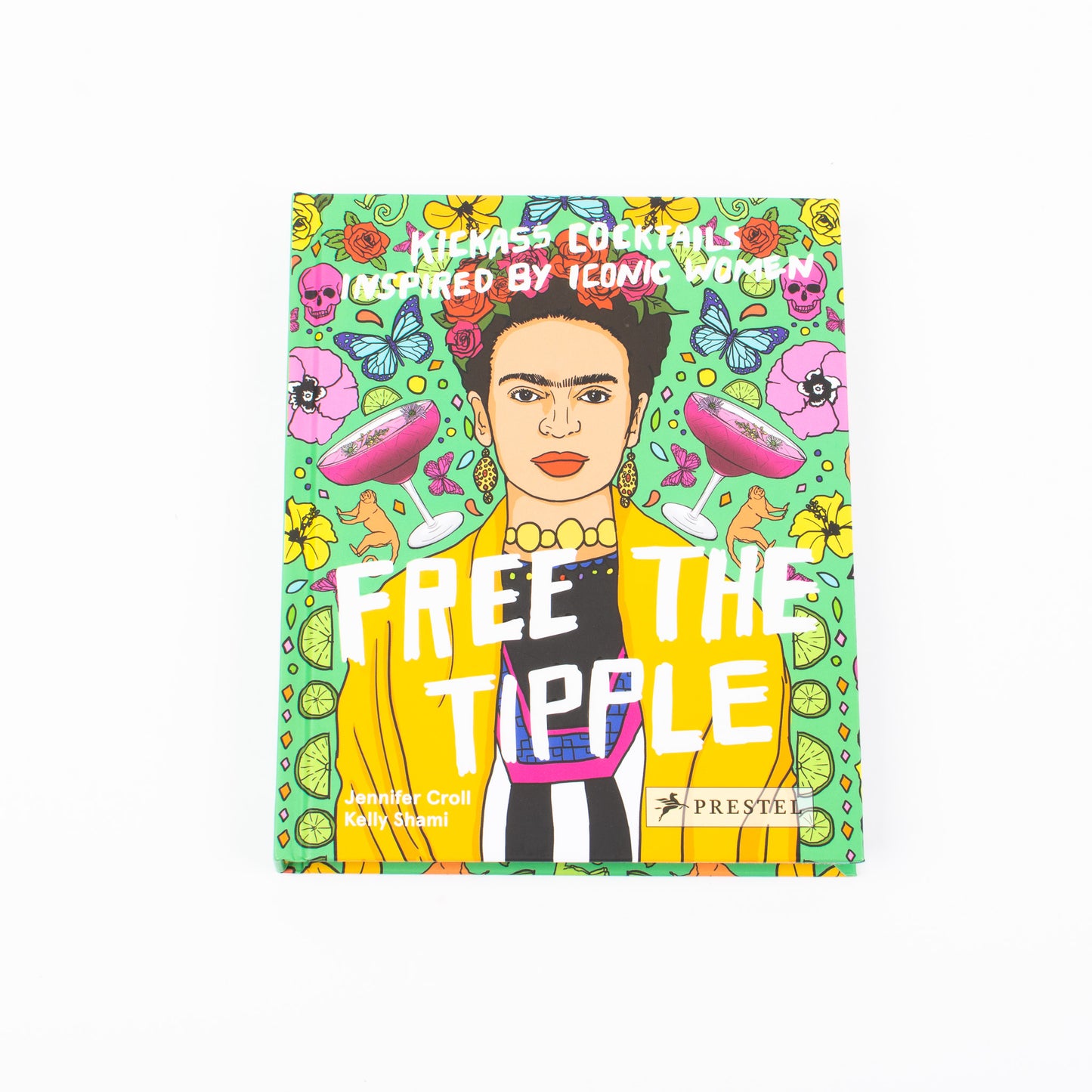 A colorful book cover of 'Free The Tipple' featuring a illustration of a woman with a flower in her hair, flanked by two more women, against a vibrant, flower-themed background. The book is presented by Gifted, with a tagline 'Kickass Cocktails inspired by iconic women' and the Prestel logo.